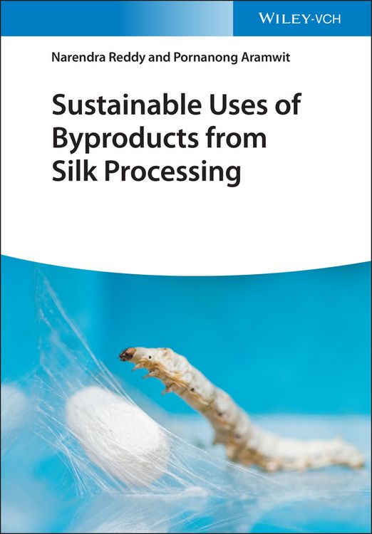 Produktbild: Sustainable Uses of Byproducts from Silk Processing