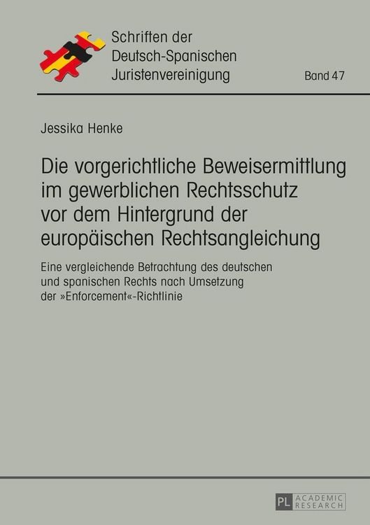 Produktbild: Die vorgerichtliche Beweisermittlung im gewerblichen Rechtsschutz vor dem Hintergrund der europ&auml;ischen Rechtsangleichung