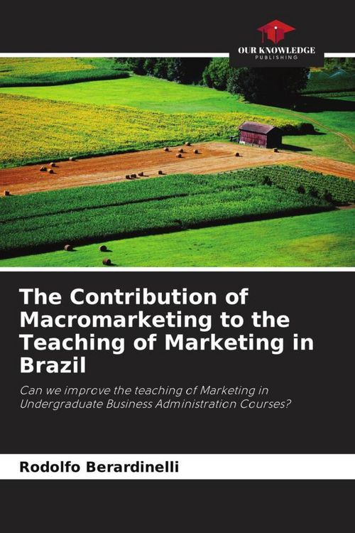 Produktbild: The Contribution of Macromarketing to the Teaching of Marketing in Brazil