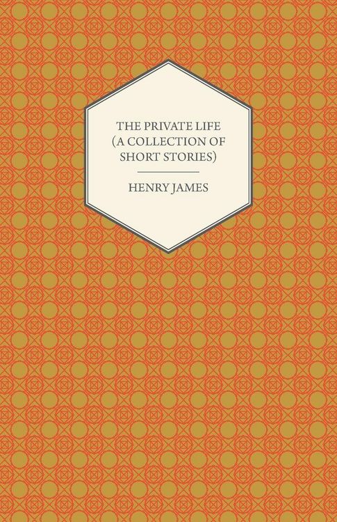 Produktbild: The Private Life (A Collection of Short Stories)