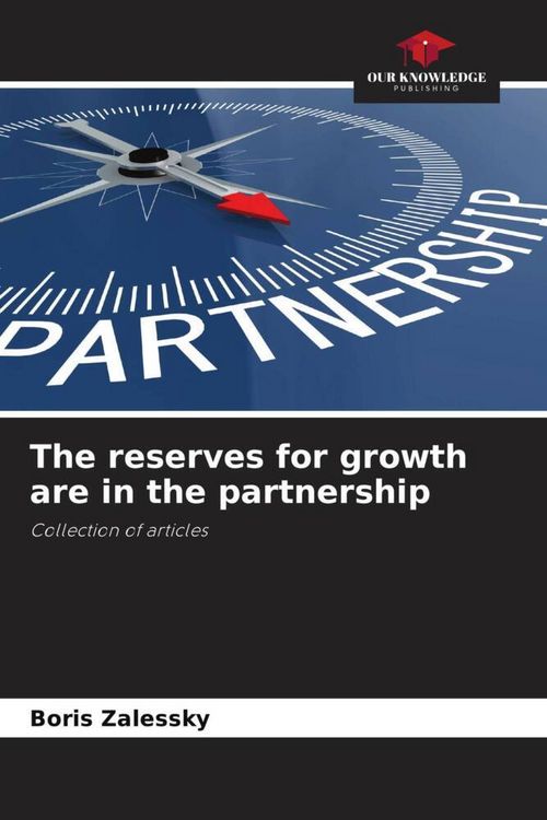Produktbild: The reserves for growth are in the partnership