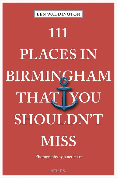Produktbild: 111 Places in Birmingham That You Shouldn't Miss