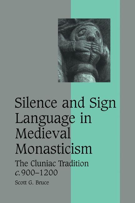Produktbild: Silence and Sign Language in Medieval Monasticism