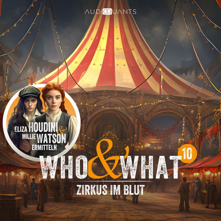 Produktbild: Folge 10: Zirkus im Blut (Who & What)