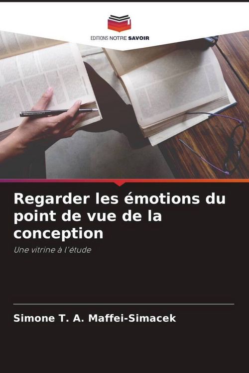 Produktbild: Regarder les &eacute;motions du point de vue de la conception