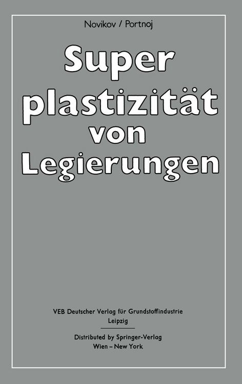 Produktbild: Superplastizit&auml;t von Legierungen