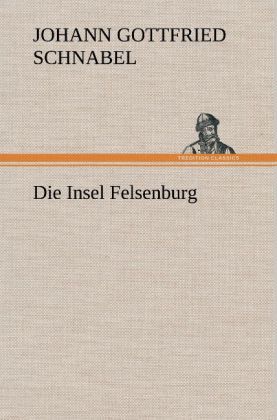 Produktbild: Die Insel Felsenburg