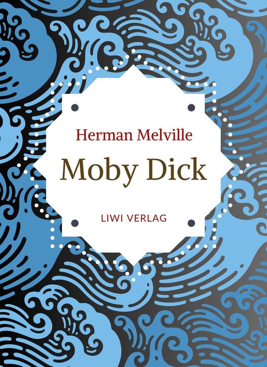 Produktbild: Herman Melville: Moby Dick oder Der wei&szlig;e Wal. Neuausgabe der &Uuml;bersetzung von Wilhelm Str&uuml;ver