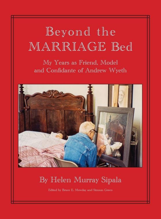 Produktbild: BEYOND THE MARRIAGE BED My Years as Friend, Model and Confidante of Andrew Wyeth