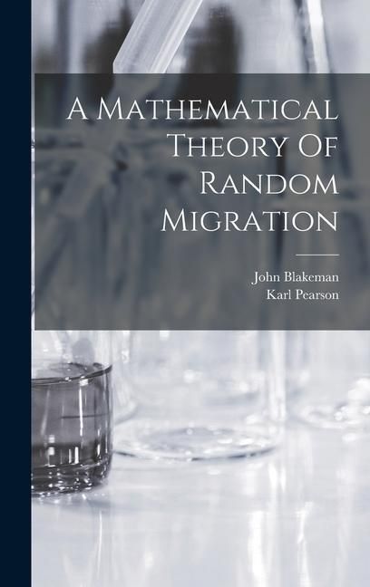 Produktbild: A Mathematical Theory Of Random Migration