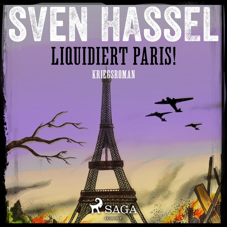 Produktbild: Liquidiert Paris! - Kriegsroman