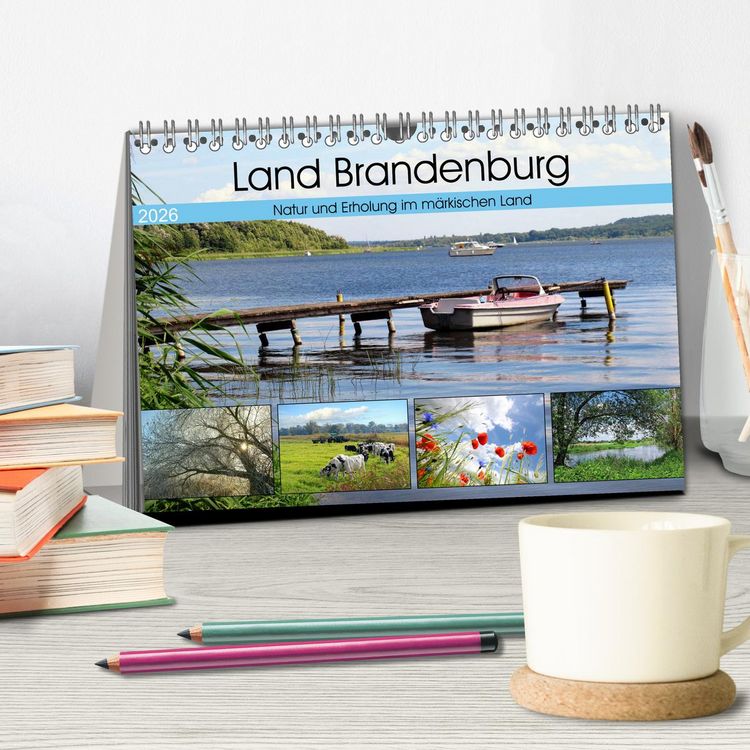 Produktbild: Land Brandenburg - Natur und Erholung im m&auml;rkischen Land (Tischkalender 2026 DIN A5 quer), CALVENDO Monatskalender