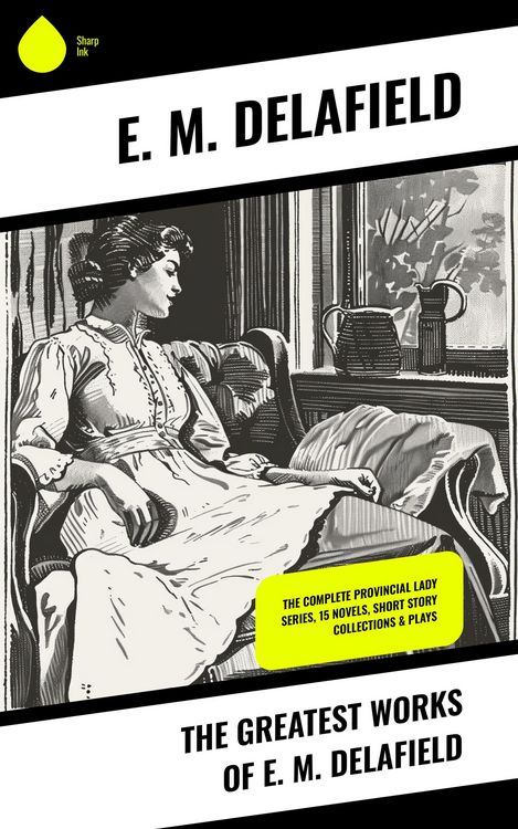 Produktbild: The Greatest Works of E. M. Delafield