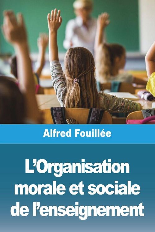 Produktbild: L'Organisation morale et sociale de l'enseignement