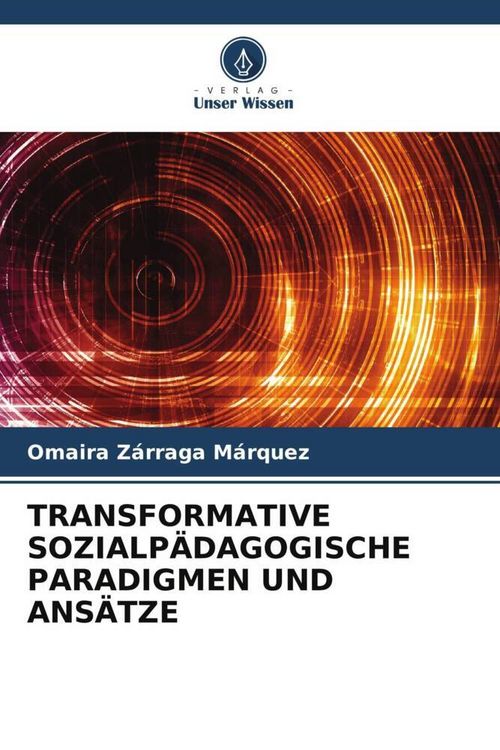 Produktbild: Transformative Sozialp&auml;dagogische Paradigmen und Ans&auml;tze