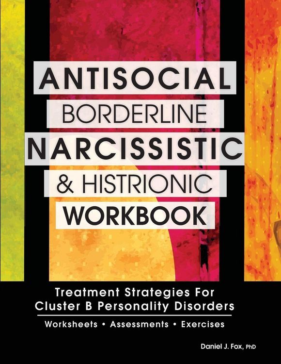 Produktbild: Antisocial, Borderline, Narcissistic and Histrionic Workbook