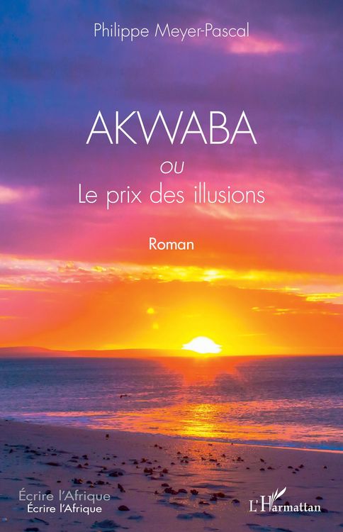 Produktbild: AKWABA ou Le prix des illusions