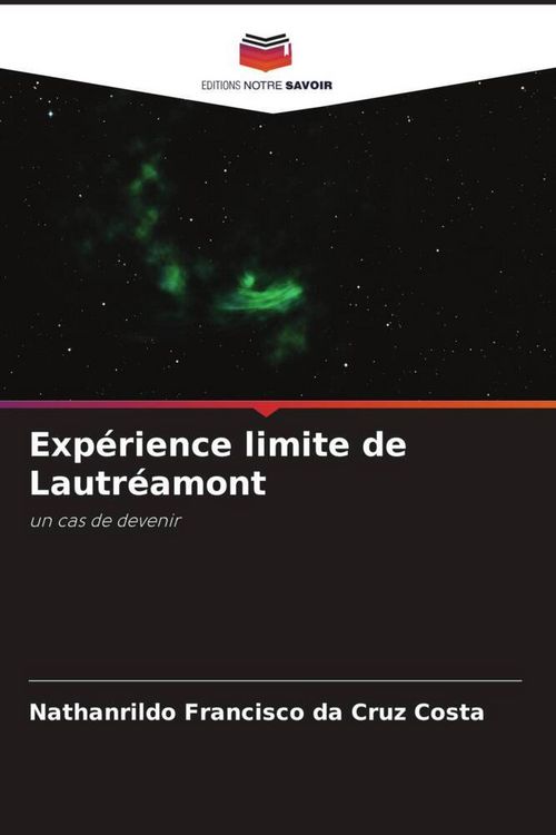 Produktbild: Francisco Da Cruz Costa, N: Exp&eacute;rience limite de Lautr&eacute;amont