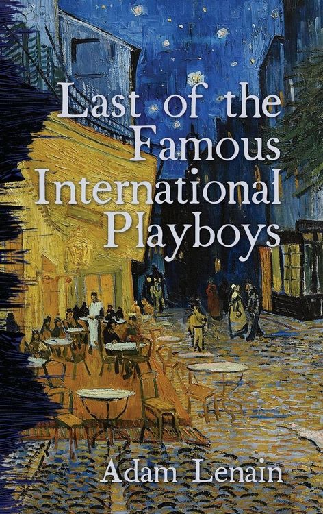 Produktbild: Last of the Famous International Playboys