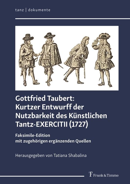 Produktbild: Kurtzer Entwurff der Nutzbarkeit des K&uuml;nstlichen Tantz-EXERCITII (1727)