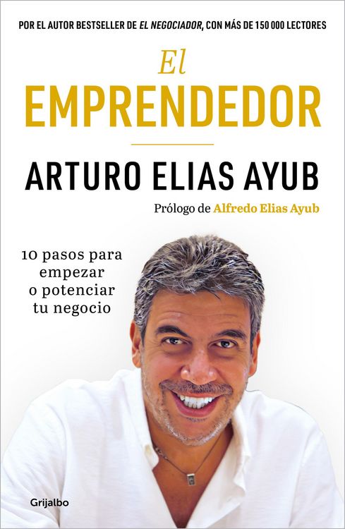 Produktbild: El Emprendedor: 10 Pasos Para Empezar O Potenciar Tu Negocio / The Entrepreneur. Ten Steps to Start or Boost Your Business
