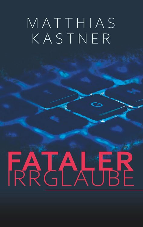 Produktbild: Fataler Irrglaube
