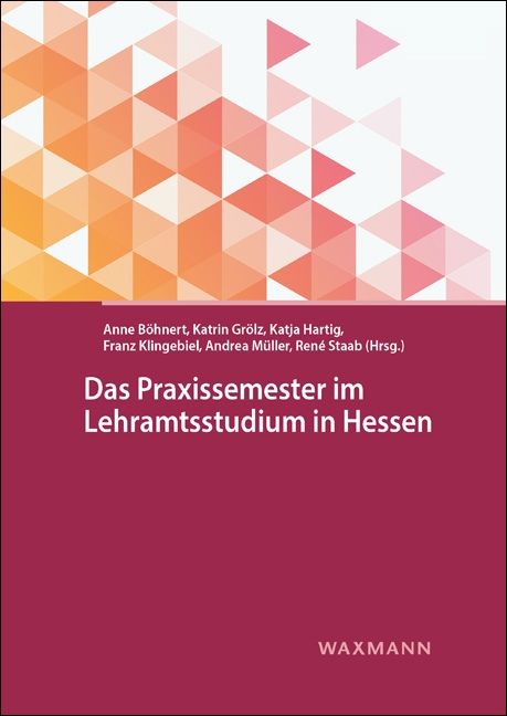 Produktbild: Das Praxissemester im Lehramtsstudium in Hessen
