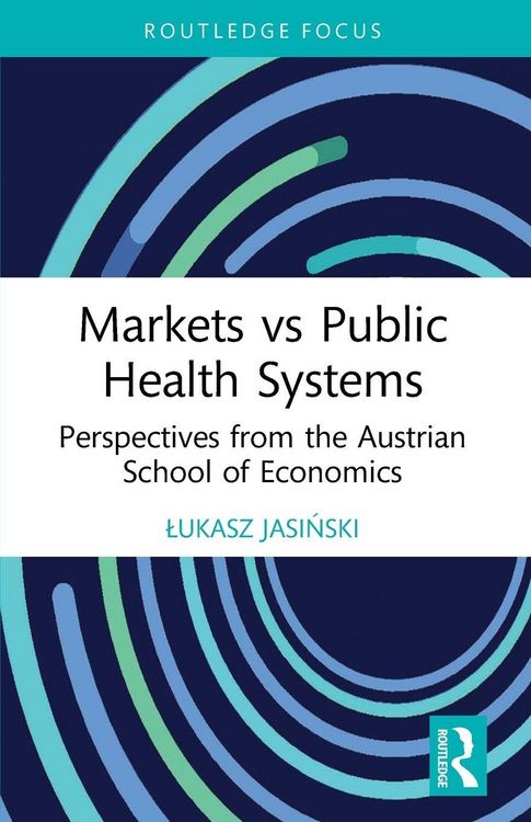 Produktbild: Markets vs Public Health Systems
