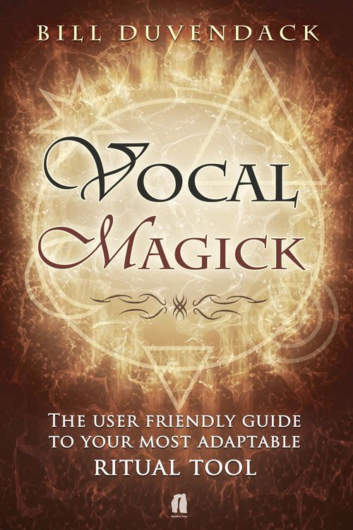 Produktbild: Vocal Magick The User Friendly Guide to Your Most Adaptable Ritual Tool
