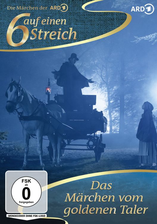 Produktbild: Sechs auf einen Streich - Das M&auml;rchen vom goldenen Taler