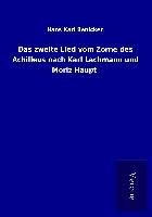 Produktbild: Das zweite Lied vom Zorne des Achilleus nach Karl Lachmann und Moriz Haupt