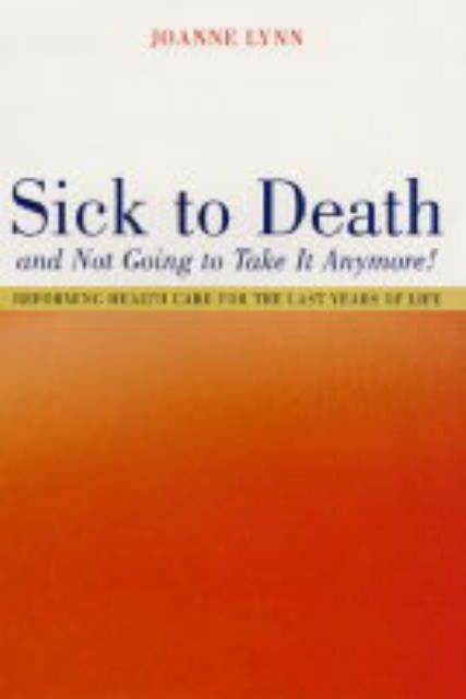 Produktbild: Lynn, J: Sick To Death and Not Going to Take It Anymore!