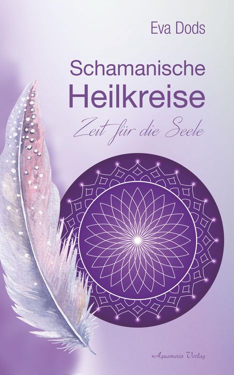 Produktbild: Schamanische Heilkreise - Zeit f&uuml;r die Seele