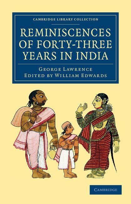 Produktbild: Reminiscences of Forty-Three Years in India