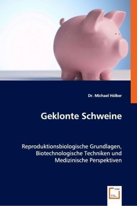 Produktbild: Michael H&ouml;lker, D: Geklonte Schweine
