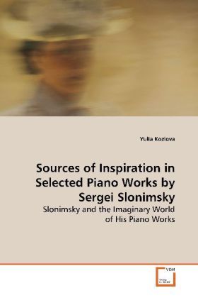 Produktbild: Kozlova, Y: Sources of Inspiration in Selected Piano Works b