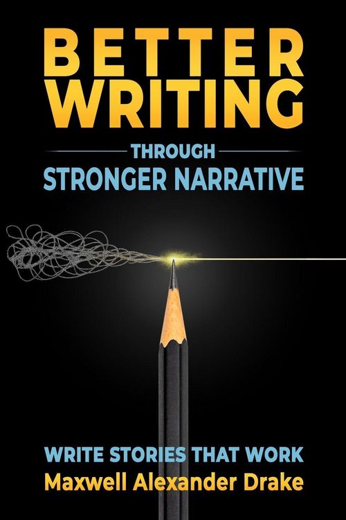 Produktbild: Better Writing through Stronger Narrative