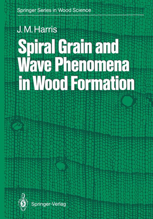 Produktbild: Spiral Grain and Wave Phenomena in Wood Formation