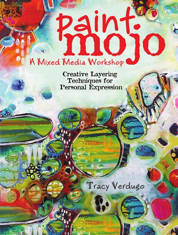 Produktbild: Verdugo, T: Paint Mojo - A Mixed-Media Workshop