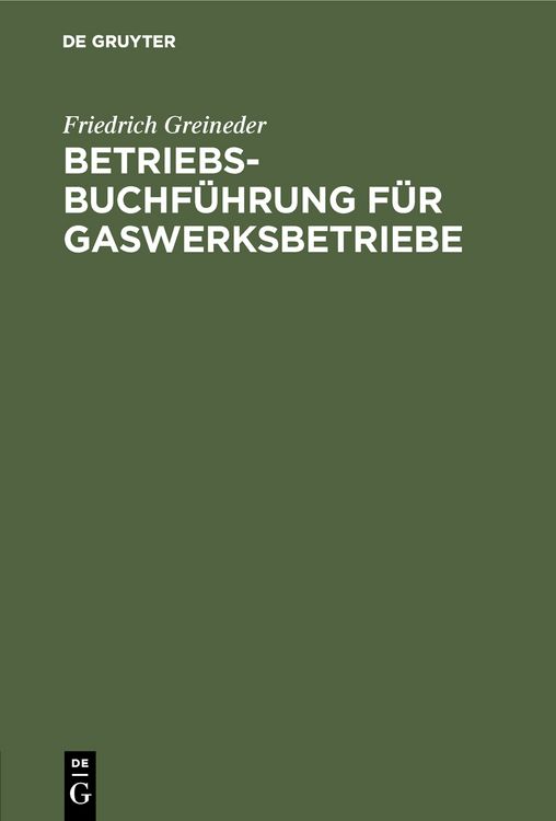 Produktbild: Betriebsbuchf&uuml;hrung f&uuml;r Gaswerksbetriebe