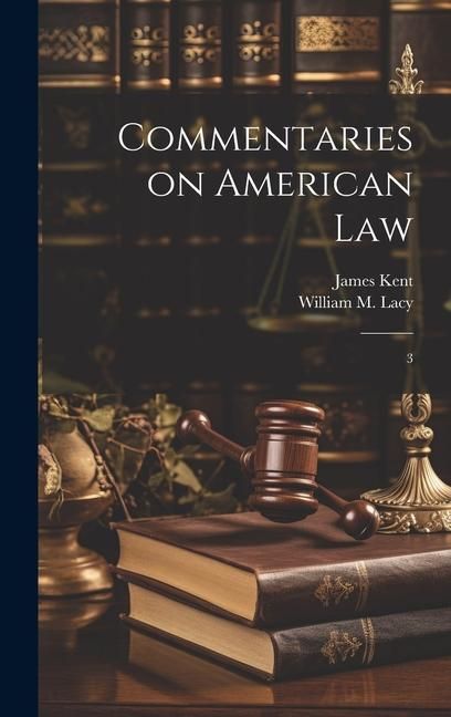 Produktbild: Commentaries on American Law: 3