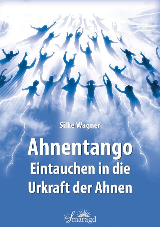 Produktbild: Ahnentango - Eintauchen in die Urkraft der Ahnen