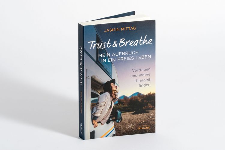 Produktbild: Trust & Breathe &ndash; Mein Aufbruch in ein freies Leben