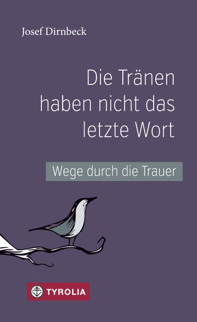 Produktbild: Die Tr&auml;nen haben nicht das letzte Wort