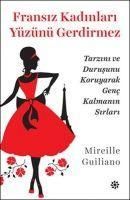 Produktbild: Fransiz Kadinlari Y&uuml;z&uuml;n&uuml; Gerdirmez