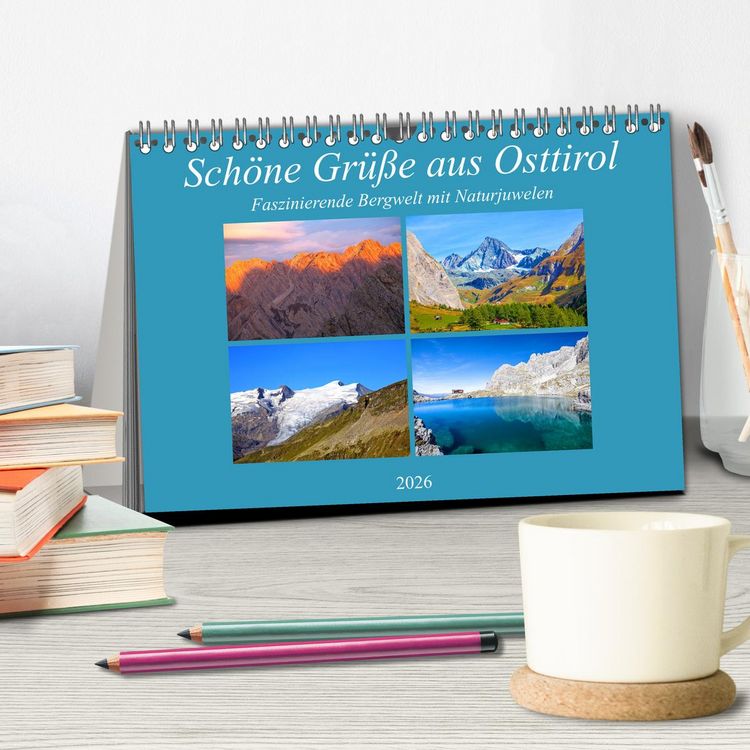 Produktbild: Sch&ouml;ne Gr&uuml;&szlig;e aus Osttirol (Tischkalender 2026 DIN A5 quer), CALVENDO Monatskalender