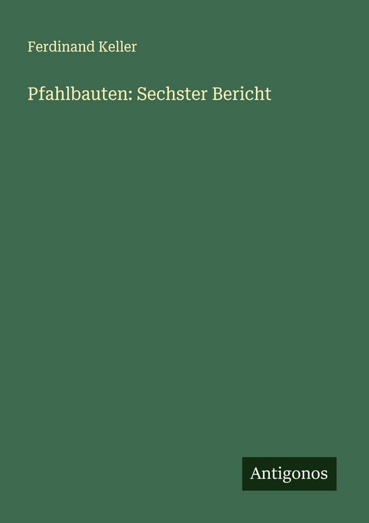 Produktbild: Pfahlbauten: Sechster Bericht