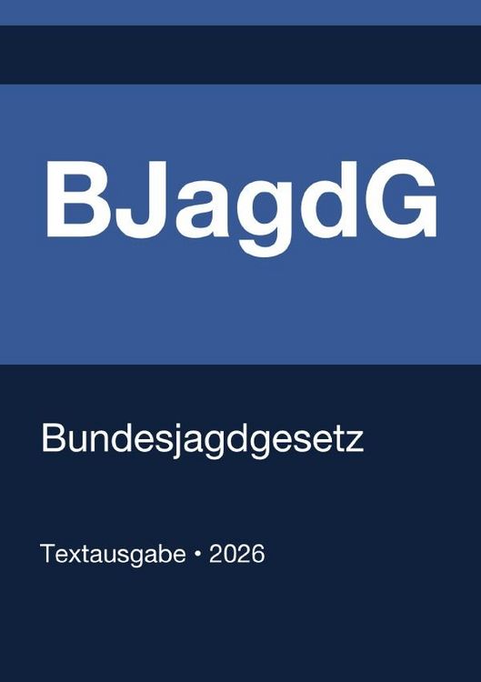 Produktbild: BJagdG - Bundesjagdgesetz (Deutschland) 2026