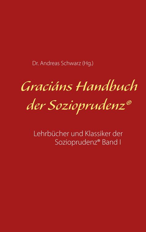 Produktbild: Graci&aacute;ns Handbuch der Sozioprudenz