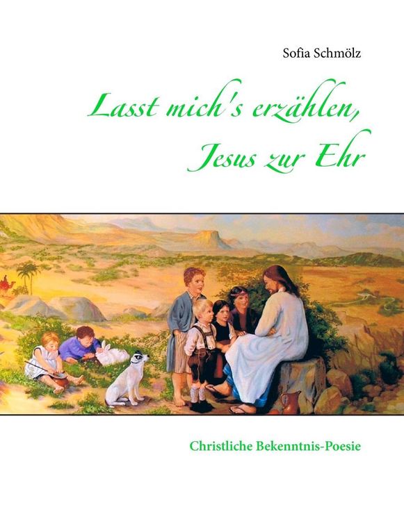 Produktbild: Lasst mich's erz&auml;hlen, Jesus zur Ehr